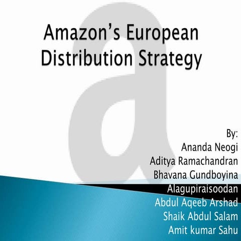 Amazon’s european distribution strategy ppt