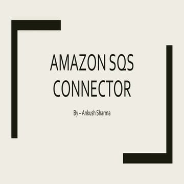 Mule (aws)sqs Connector | PPTX