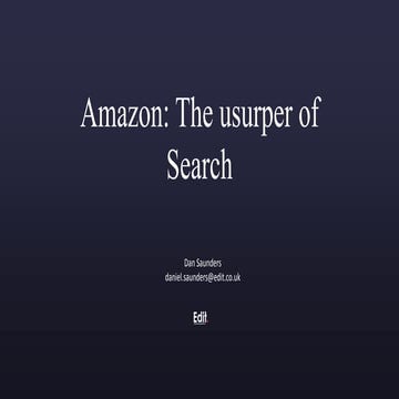 Amazon Search Optimization. The Usurper of Search by Daniel Saunders