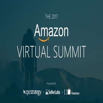 The 2017 Amazon Virtual Summit: Day 2