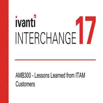 AMB300: Lessons Learned from ITAM Customers