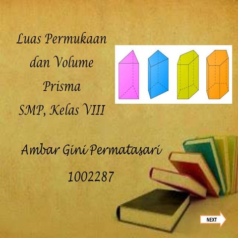 Luas Permukaan dan Volume Prisma