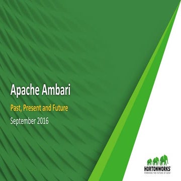 Past, Present and Future of Apache Ambari