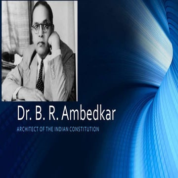 Educational Content on Dr. B. R. Ambedkar - Architect of the indian cons...