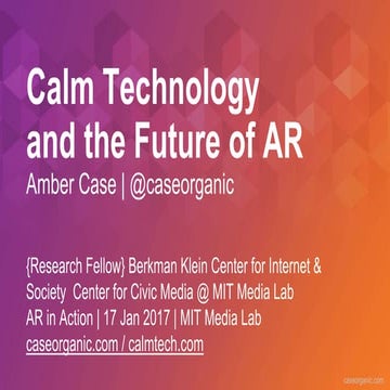 Calm Technology and the Future of AR
