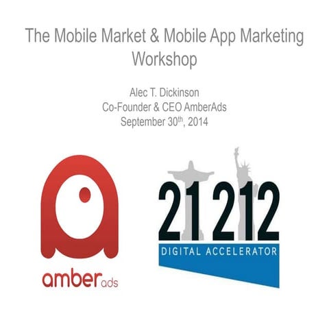 Amberads - 21212 Digital Accelerator Mobile Market and Mobile App Marketing
