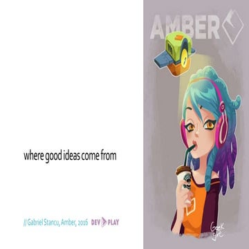 Where Good Ideas Come From - Dev Play 2016