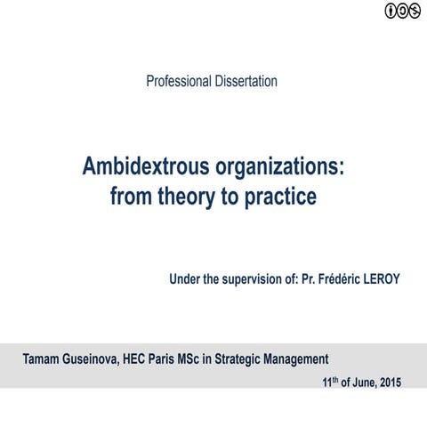 Ambidextrous organizations: from theory to practice