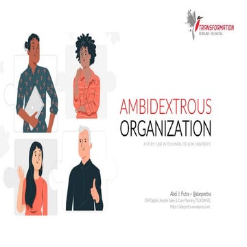 WHAT IS AMBIDEXTROUS ORGANIZATION?