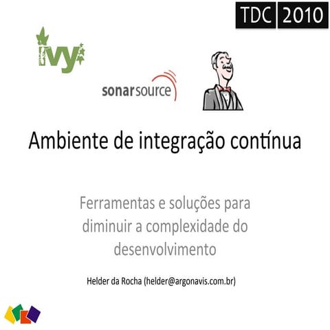 TDC 2010: Ambiente de Integração Contínua