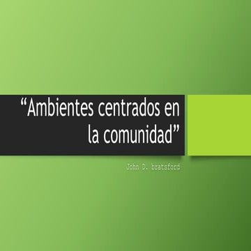 Ambientes centrados en la comunidad
