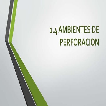 Ambientes de perforacion