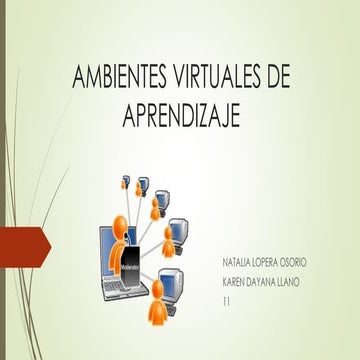 Ambientes virtuales de aprendizaje | PPT
