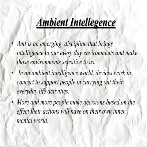 Ambient intellegence