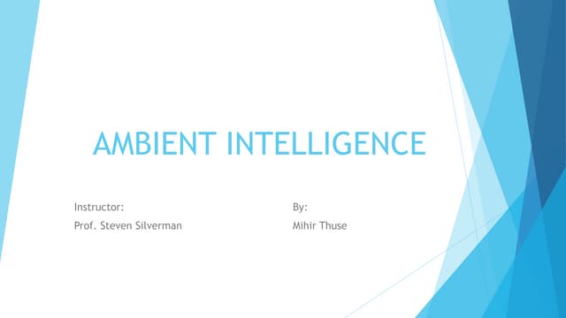Ambient intelligence