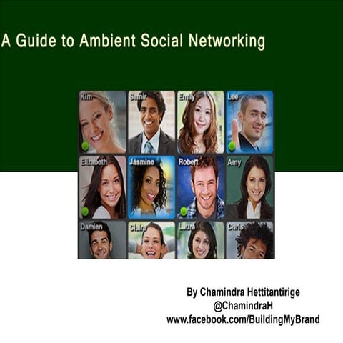 An Introduction to Ambient Social Networking