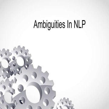 Ambiguities in nlp