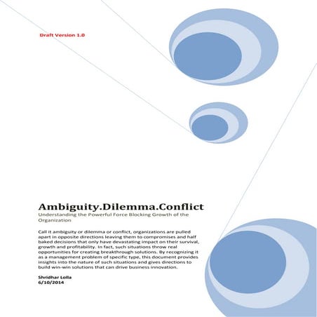 Ambiguity.Dilemma.Conflicts  - The powerful force blocking growth of the organization