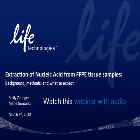 Extraction of Nucleic Acid From FFPE Tissue Samples