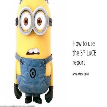 How to use the 3rd LuCE report