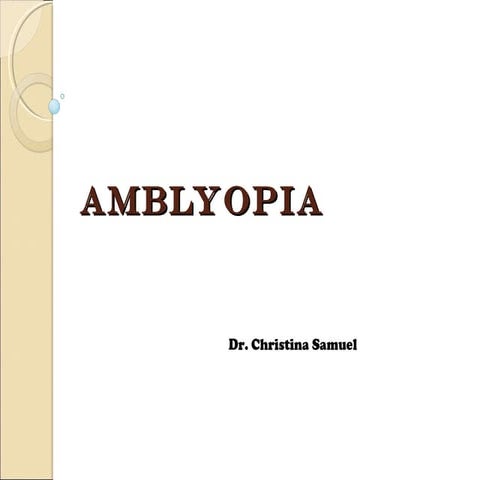 Amblyopia