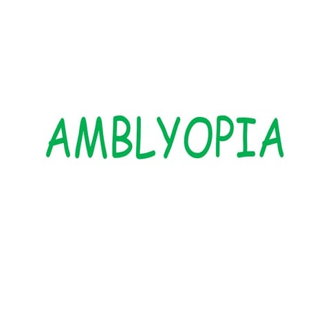 Amblyopia