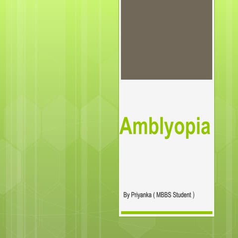 Amblyopia ( Quick Revision - Ophthalmology )