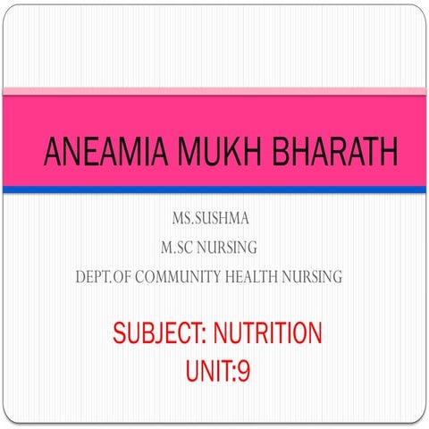 Aneamia Mukh Bharath programme (AMB).ppt