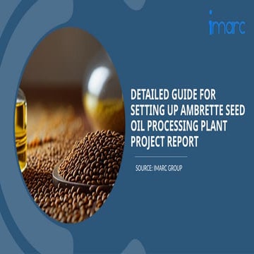 ambrette seed oil processing plant. Project Reportpptx