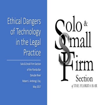 Ethical Dangers of Technology in the Law Practice