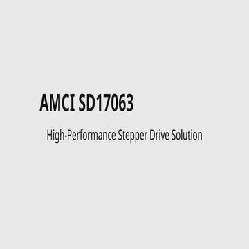 Amci Sd17063 Stepper Drive Rev. B High-Performance Motion Control Solution