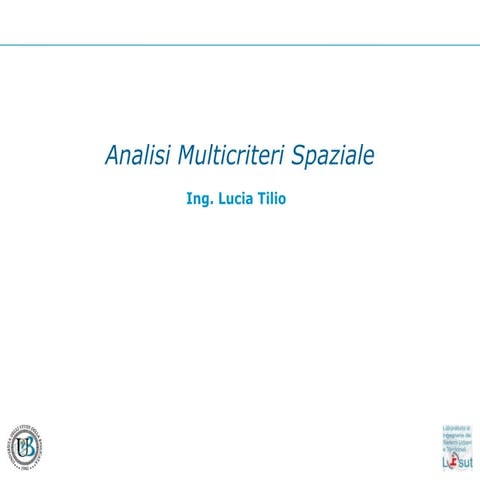 Cenni di Analisi Multicriteri 