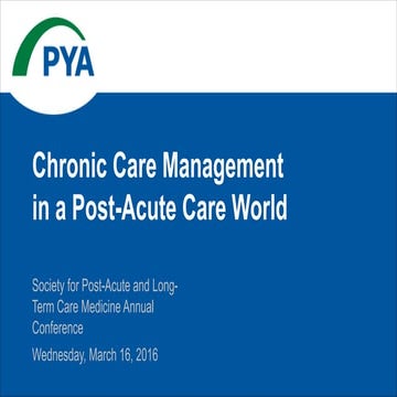 Chronic Care Management in Post-Acute/LTC Setting