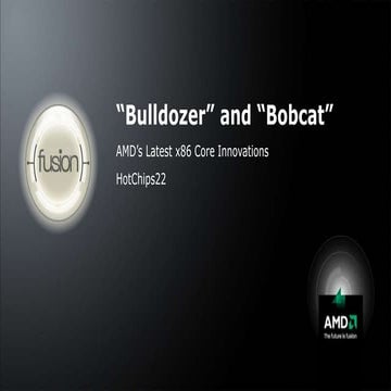 AMD Hot Chips Bulldozer & Bobcat Presentation