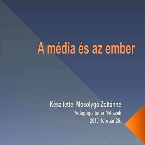 A MéDia éS Az Ember
