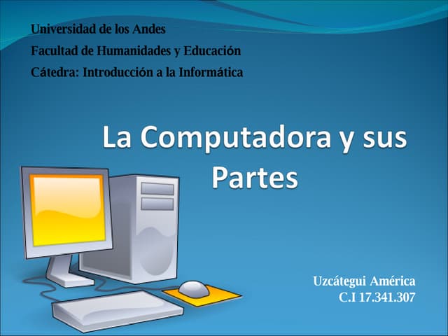 La Computadora y sus Partes