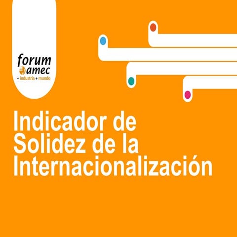 Presentación del Indicador de Solidez de la Internacionalización de amec