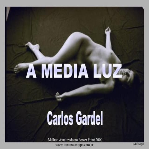 A Media Luz