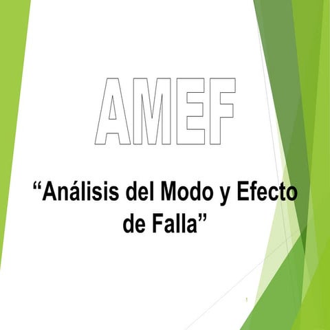 Análisis del Modo y Efecto de Fallas AMEF.ppt
