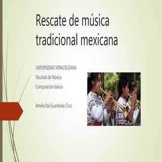 Rescate de música tradicional mexicana