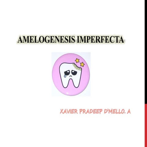 Amelogenesis imperfecta 