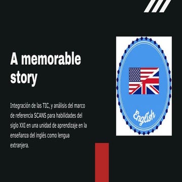 A memorable story: Marco SCANS de habilidades siglo XXI