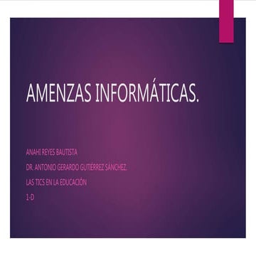 Amenazas de seguridad informáticas