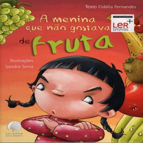 A menina que não gostava de fruta