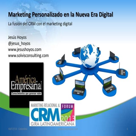 America Empresarial - Marketing Digital y CRM - Congreso CRM 2013