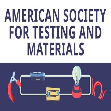 American-society-for-testing-and-ASTM.pptx