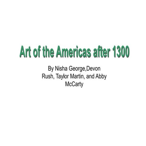 American Art Post 1300s