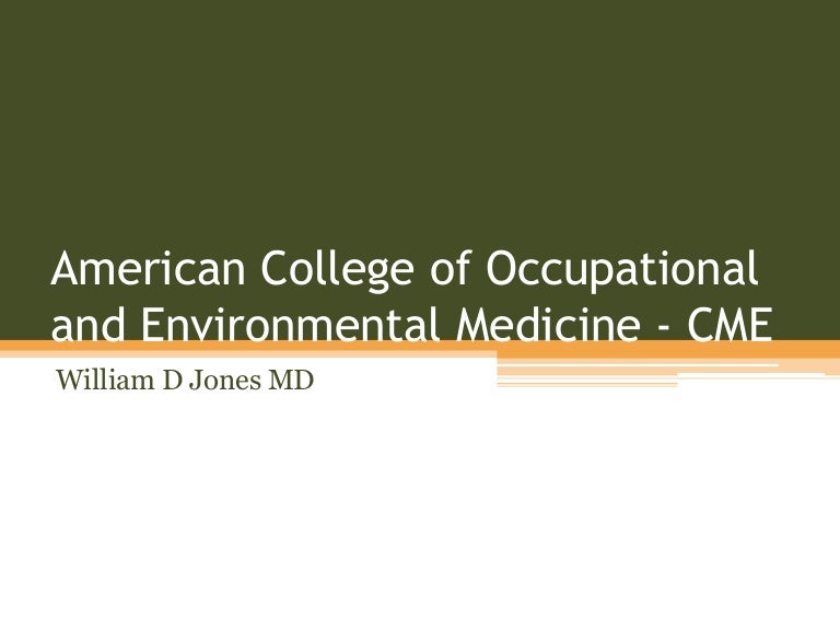 American College of Occupational and Environmental Medicine CME