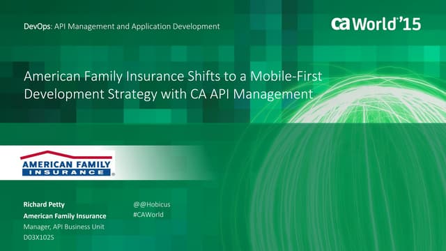 American Family Insurance Shifts to a Mobile-First Development Strategy with ...
