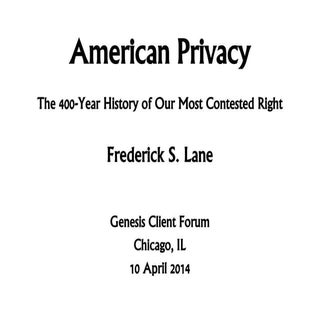 2014-04-10 American Privacy: The 40...